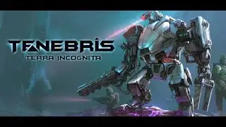Tenebris: Terra Incognita Gameplay Playthrough | Let's Play Episode 4 | Round Two