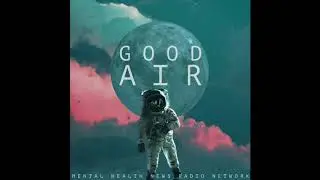 Good Air Podcast: Core Values & Integrity