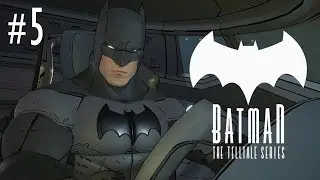 Batman: The Telltale Series - Эпизод 2 | #2 ФИНАЛ