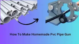 how to make homemade pvc pipe gun