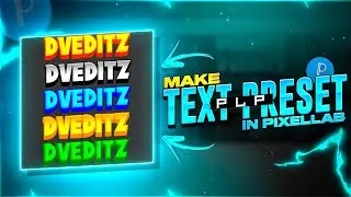 PIXELLAB TEXT PRESET PLP PACK || MAKE GLOWING TEXT IN PIXELLAB || GLOWING TEXT PLP || DVEDITZ