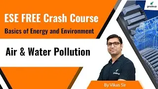 Air & Water Pollution | GATE/ESE 2022 ME | By Vikas Sir | Gradeup