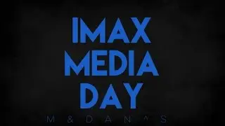 IMAX MEDIA DAY 2016