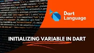 Initializing variable in Dart || Dart || Khurram's Tech Knowledge