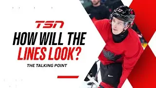 The Talking Point: What should Canada's forward lines be?