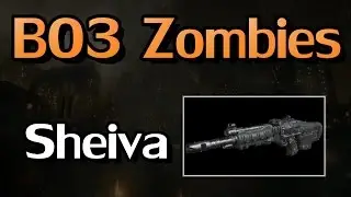 Black Ops 3  - Zombies  -  Sheiva