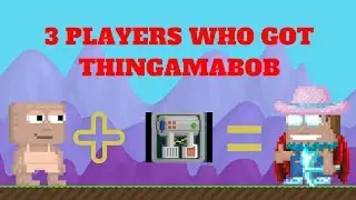 3 Recordings of Players Getting THINGAMABOB || Growtopia || 2017