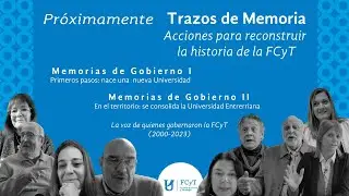 Trazos de Memoria. Acciones para reconstruir la historia de la FCyT Avance)