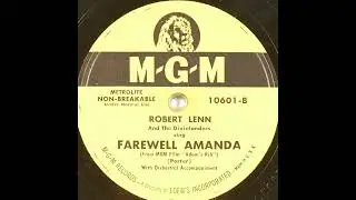 OLDIES 1950 MAR 18 FAREWELL AMANDA-Robert Lenn