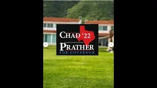 Chad Prather For Governor yard sign