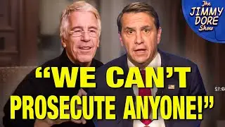 The UNBELIEVABLE REASON The DOJ Won&rsquo;t Prosecute Anyone In Epstein Files! 