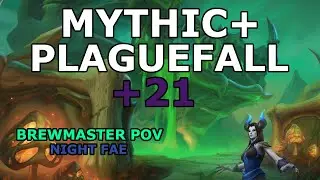 Plaguefall +21 - Shadowlands S1 - Brewmaster Tank POV (Night Fae + Charred Passions)