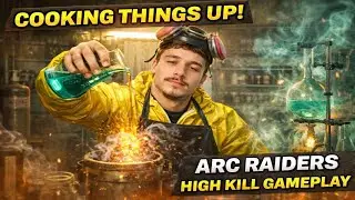 Trust Me Bro, I&rsquo;m Just Cookinn | Arc Raiders , New Sub ALERT HIT THAT BUTTONN