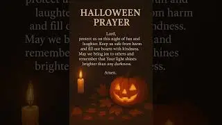 Halloween Prayer for Light and Protection #HalloweenPrayer #LightInDarkness