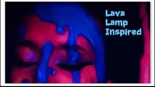 Lava Lamp inspired | Make-up Frenzy 