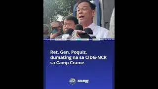 Ret. Gen. Poquiz, dumating na sa CIDG-NCR sa Camp Crame