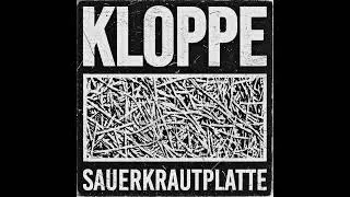 KLOPPE - SAUERKRAUTPLATTE (FULL ALBUM)