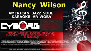 FUR - Nancy Wilson   My One And Only Love Remastered 1996 AMERICAN JAZZ SOUL KARAOKE VR WOBV