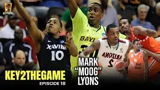 Ep. 18 Mark Lyons Harps On Xavier/Arizona, Book Richardson, 2011 Crosstown Shootout + More