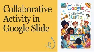 Как создать совместную групповую деятельность с помощью Google Slides