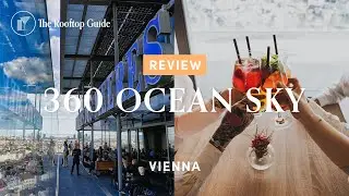 360&deg; OCEAN SKY in Vienna - Review