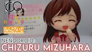 Nendoroid: Chizuru Mizuhara Unboxing/Review (Rent-a-Girlfriend)
