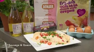 H-E-B Backyard Kitchen: Sausage & Queso Cr&ecirc;pes | KSAT12