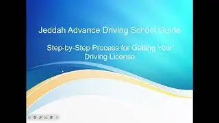 Jeddah Advance Driving School Complete Guide | Easy Steps to Get Your Driving License!