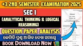 +3 2nd Sem SEC-I Analytical Thinking And Logical Reasoning Question Paper 2025 !! NEP 2020!babscbcom