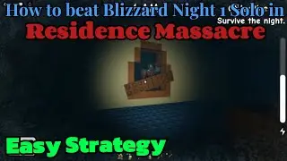 How to beat Residence Massacre Night 1 Blizzard Solo (Easy Strategy)