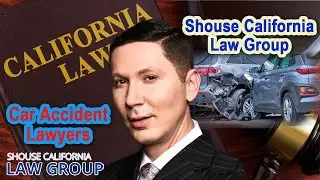 Car Accident Lawyers -- Shouse California Law Group