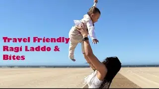 Ragi Ladoo | Ragi Bites | Travel Friendly | Baby Food Recipes