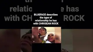 BLUEFACE describes the type of relationship he has with CHRISEAN ROCK #shorts #youtubeshorts #trend