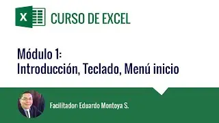 🖥️ Curso Excel F&aacute;cil - 1:  Introducci&oacute;n, Teclado, Men&uacute; inicio