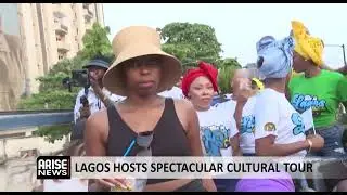 LAGOS HOSTS SPECTACULAR CULTURAL TOUR