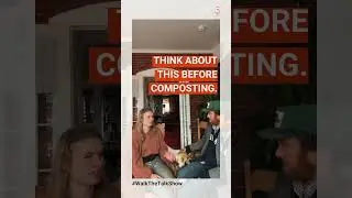Think about this before Composting.