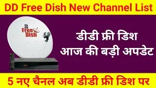 New Channel on DD Free Dish | DD Free Dish New Channel 2021 | DD Free Dish New Update