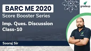 Imp. Question Discussion Part-2 | BARC 2020 | TOM, Mechanics, HMT | Sooraj Sir | Gradeup
