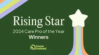 Home Instead | 2024 RISE Care Pro of the Year - Winners