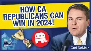 How Republicans Can Win in CA in 2024!
