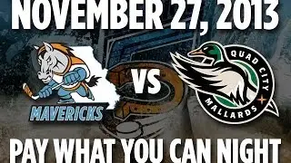 November 27, 2013 - Mavericks Take 5-4 Shootout Victory on Pay What You Can Night