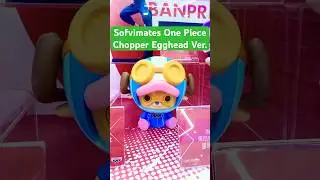 Sofvimates One Piece Chopper Egghead Ver. #sofvimates #chopper #onepiecefigure