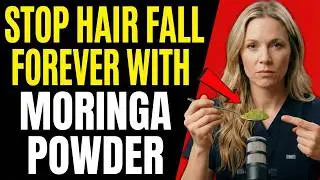Stop Hair Fall Forever with Moringa Powder