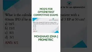 MCQ'S FOR OPTOMETRIST COMPETITIVE EXAMS MOH |DHA |HAAD |PROMETRIC #optometrists