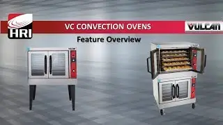 Vulcan VC Convection Ovens  - Feature Overview