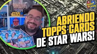 Abriendo Cromos Topps de Star Wars!!! | Ep. 134