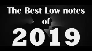 The Best Low notes of 2019