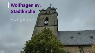 Wolfhagen ev. Stadtkirche Vollgeläut (Turmaufnahme)