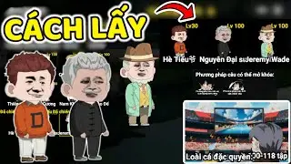 THNE PH&Aacute;T HIỆN C&Aacute;CH LẤY H&Egrave; TIỂU NGUY&Ecirc;N ĐẠI SƯ JEREMY WADE 3 NH&Acirc;N VẬT MỚI TRONG C&Acirc;U C&Aacute; VẠN C&Acirc;N