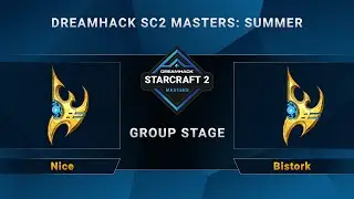 SC2 - Nice vs. Bistork - Dreamhack SC2 Masters Summer - Group A - TW
